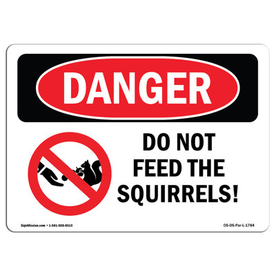 SignMission Do Not Feed the Squirrels Danger Sign | Wayfair